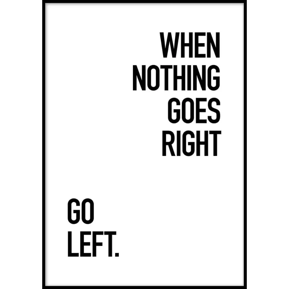 Go Left Poster